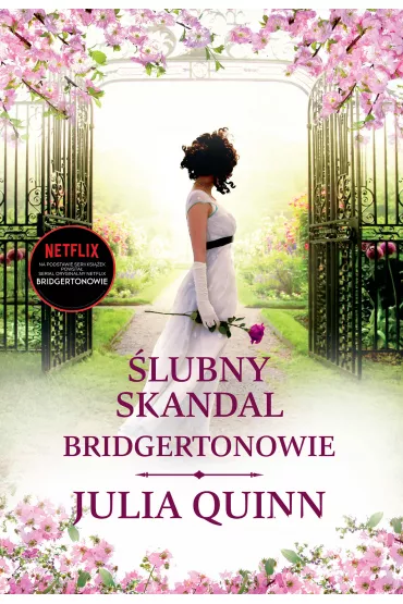 �lubny skandal. Bridgertonowie. Tom 8 - Julia Quinn