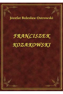 eBook Franciszek Kozakowski epub
