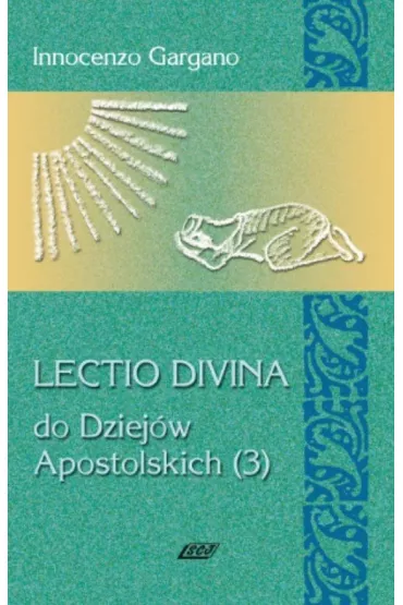 Lectio Divina Do Dziej�w Apostolskich 3 - Innocenzo Gargano