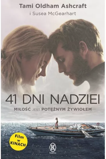 41 dni nadziei - Tami Oldham Ashcraft, Susea McGearhart