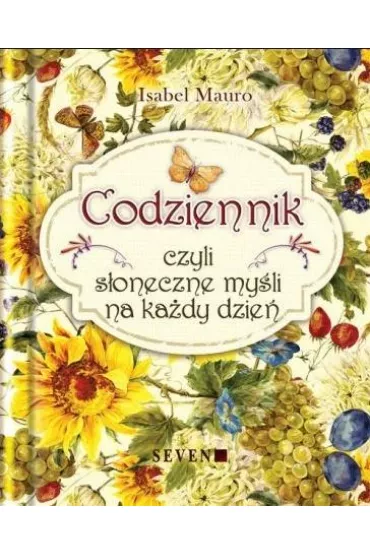 Codziennik, czyli s�oneczne my�li na ka�dy dzie� - Isabel Mauro