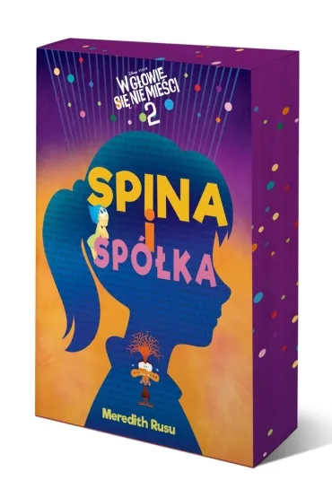 Spina i sp�ka. Disney Pixar W g�owie si� nie mie�ci - Meredith Rusu
