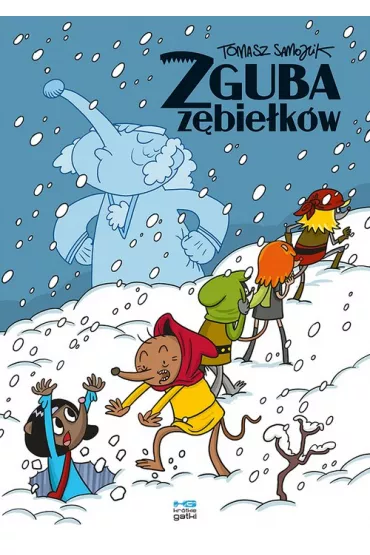 Zguba z�bie�k�w. Przygody Dobrzyka.Tom 4 - Tomasz Samojlik