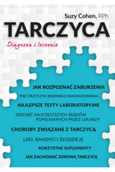 Tarczyca. Diagnoza i leczenie - Cohen Suzy