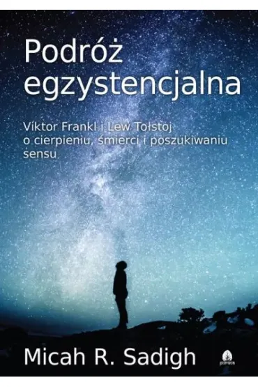Podr� egzystencjalna - Micah R Sadigh