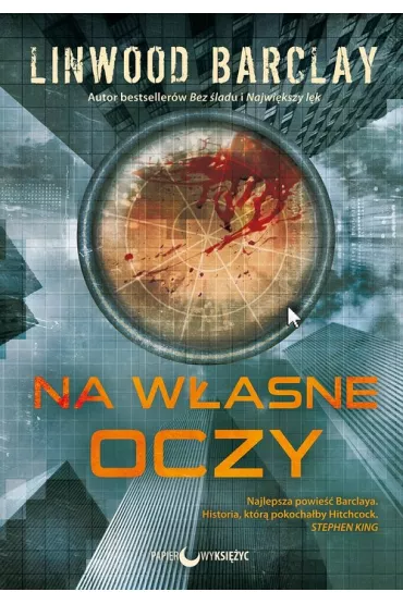 Na w�asne oczy - Linwood Barclay