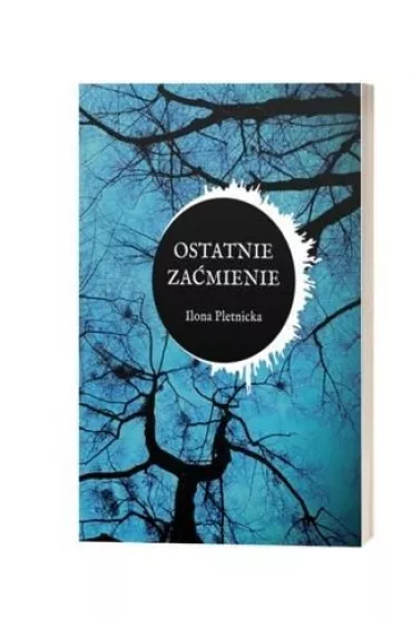 Ostatnie za�mienie - Ilona Pletnicka