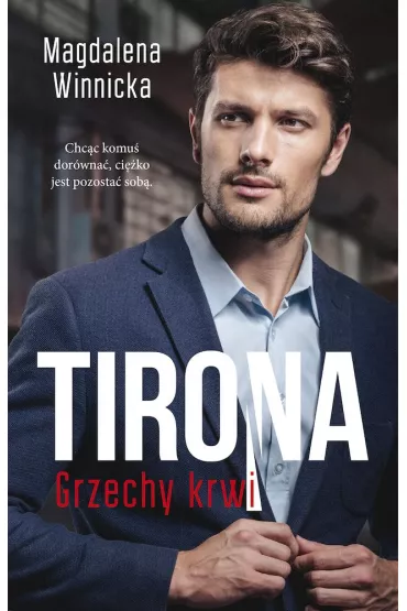 Tirona. Grzechy krwi. Tom 10 (pocket) - Magdalena  Winnicka