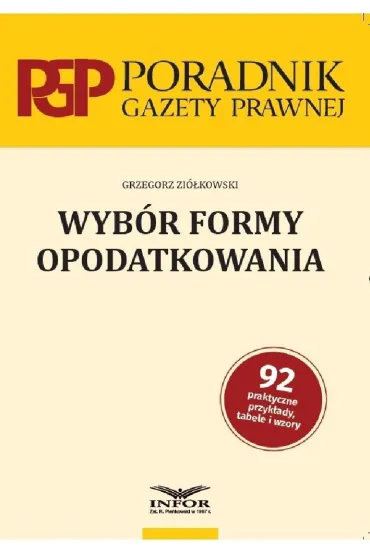 Wyb�r formy opodatkowania - Grzegorz Zi�kowski