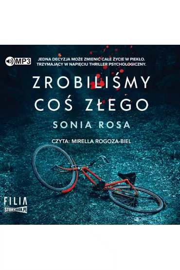 Audiobook CD MP3 Zrobili�my co� z�ego - Sonia Rosa