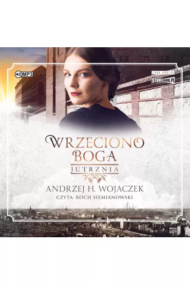 Audiobook CD MP3 Jutrznia. Wrzeciono Boga. Tom 3 - Andrzej H. Wojaczek