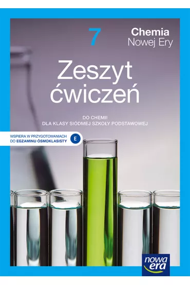 Chemia Nowej Ery 7. Zeszyt �wicze� do chemii dla klasy si�dmej szko�y podstawowej - El�bieta Megiel, Ma�gorzata Ma�ska