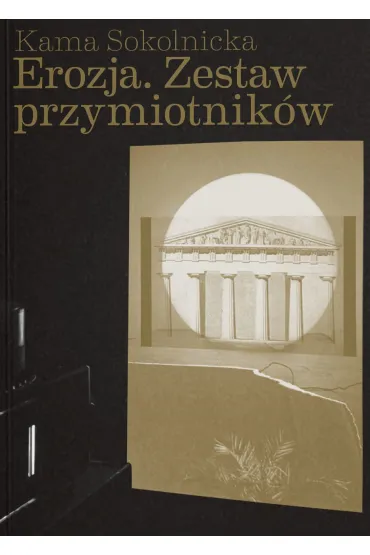 Erozja. Zestaw przymiotnik�w - Kama Sokolnicka