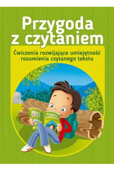 Przygoda z czytaniem. �wiczenia rozwijaj�ce umiej�tno�� rozumienia czytanego tekstu - Martyna Bubicz, Agnieszka  Sitarz