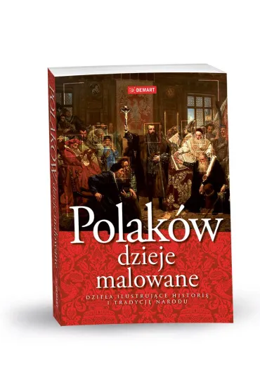 Polak�w dzieje malowane