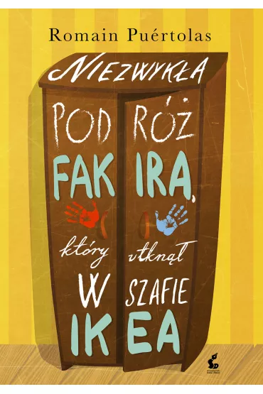 Niezwyk�a podr� fakira, kt�ry utkwi� w szafie - Romain Pu�rtolas