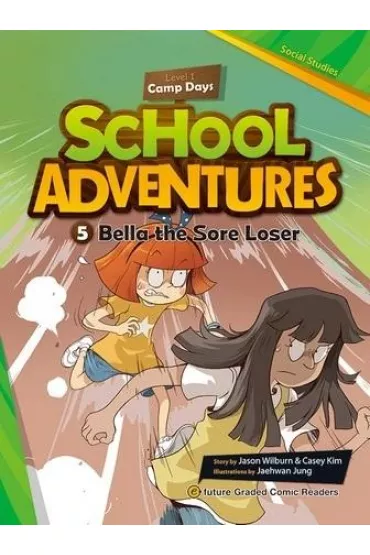 School Adventures Level 1. Cz�� 5. Bella the Sore Loser + CD
