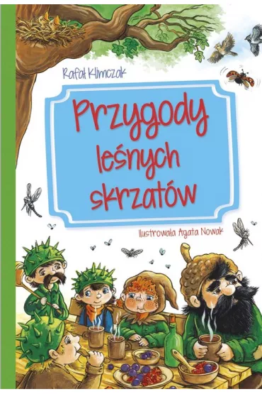 Przygody le�nych skrzat�w - Rafa� Klimczak