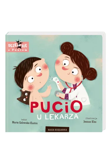 Pucio u lekarza - Marta Galewska-Kustra
