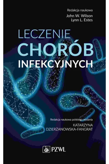 Leczenie chor�b infekcyjnych - Katarzyna  Dzier�anowska-Fangrat
