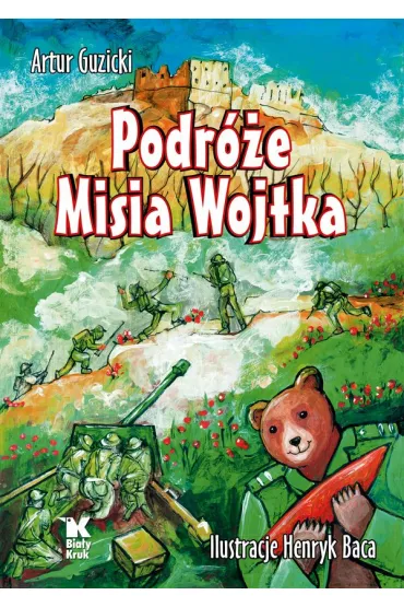 Podr�e Misia Wojtka - Artur  Guzicki
