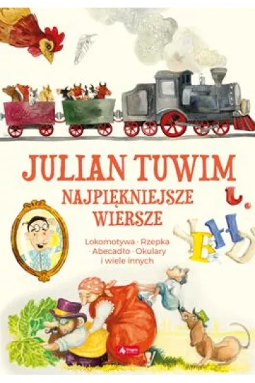 Julian Tuwim. Najpi�kniejsze wiersze - Julian Tuwim