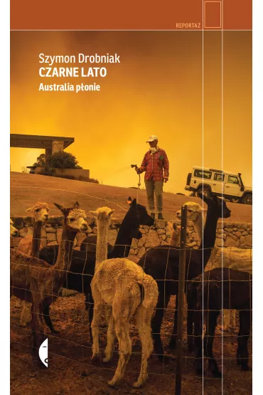 Czarne lato. Australia p�onie - Szymon Drobniak