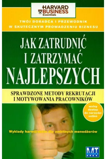 Jak zatrudni� i zatrzyma� najlepszych