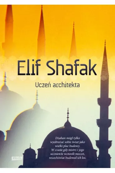 Ucze� architekta - Elif Shafak