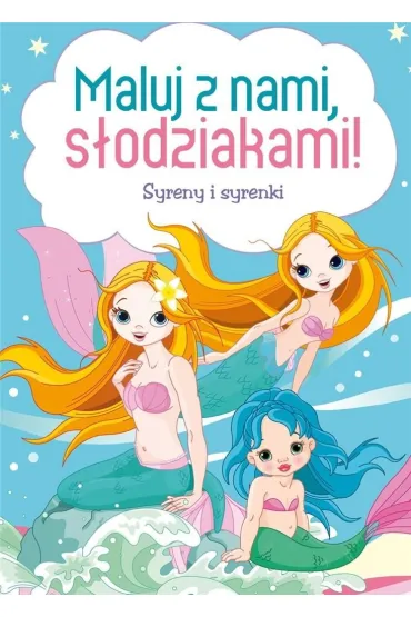 Maluj z nami, s�odziakami! Syreny i syrenki