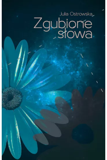Zgubione s�owa - Julia  Ostrowska