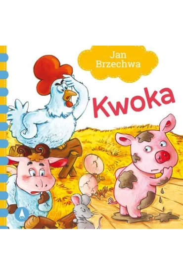 Kwoka - Agata Nowak, Jan Brzechwa