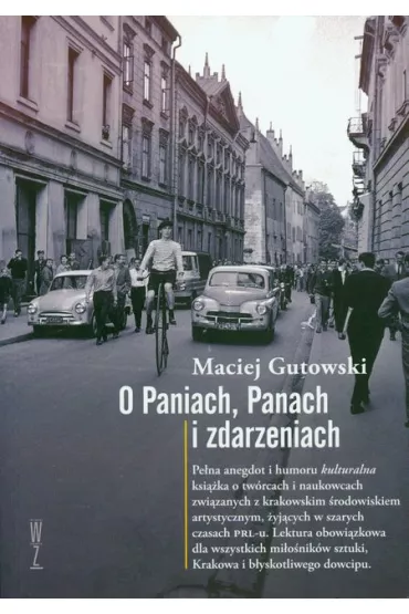 O Paniach, Panach i zdarzeniach - Maciej Gutowski