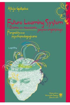eBook Future Learning System. Drama w nauczaniu jzyka angielskiego pdf