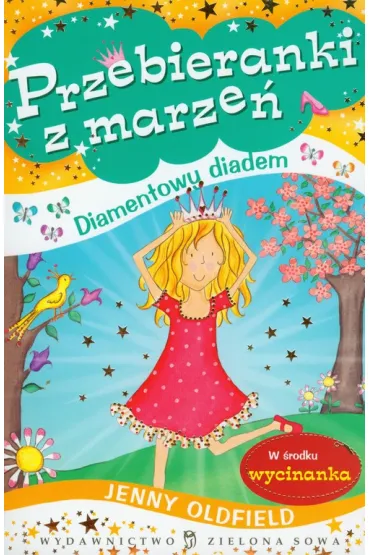 Przebieranki z marze� 2. Diamentowy diadem - Jenny Oldfield