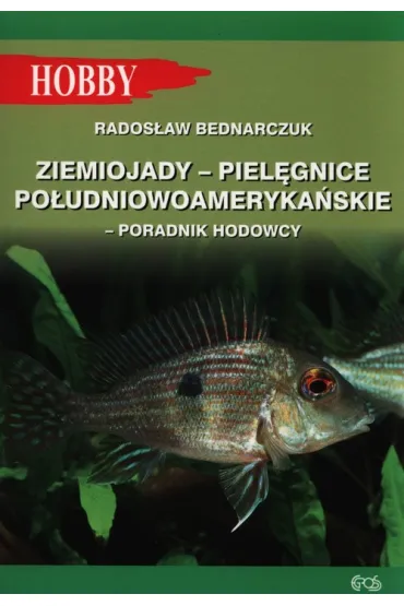 Ziemiojady-piel�gnice po�udniowoameryka�skie - Rados�aw Bednarczuk