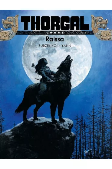 Raissa. Thorgal. Louve. Tom 1 - Roman Sur�enko, Yann Le Pennetier