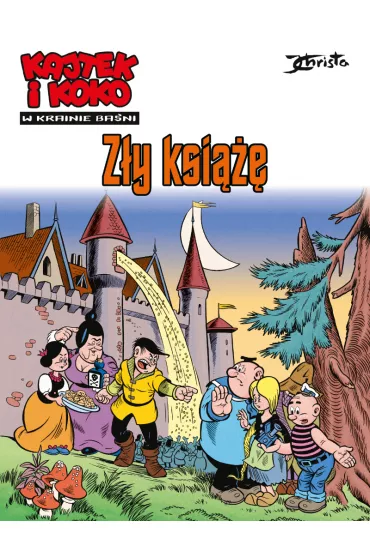 Zy ksi. Kajtek i Koko. W krainie bani. Tom 1 - Janusz Christa