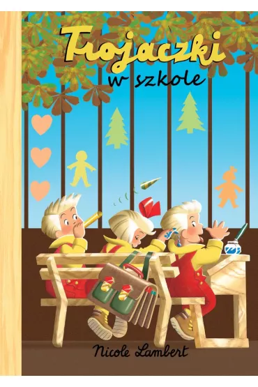 Trojaczki w szkole - Nicole Lambert