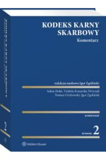 Kodeks karny skarbowy. Komentarz