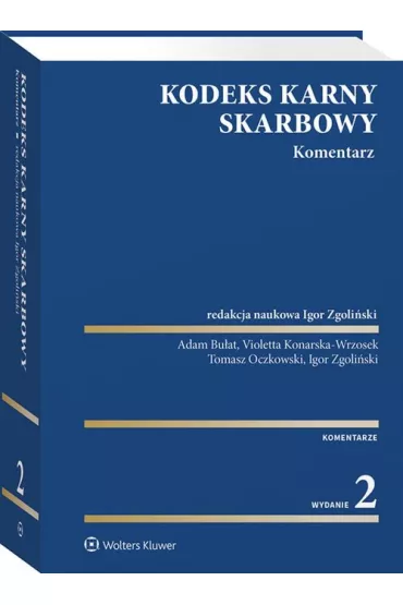 Kodeks karny skarbowy. Komentarz