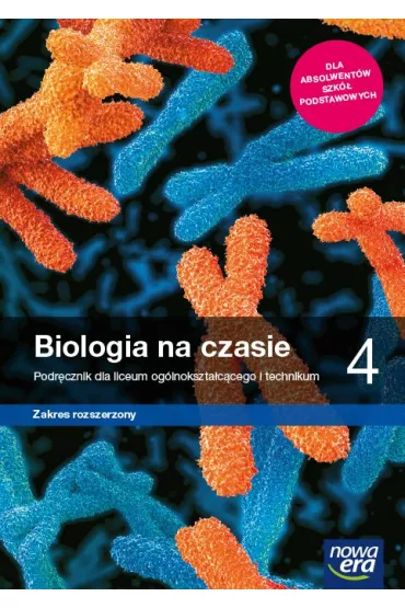 Biologia na czasie 4. Podr�cznik dla liceum og�lnokszta�c�cego i technikum. Zakres rozszerzony. Szko�y ponadpodstawowe - Franciszek Dubert, Marek Jurgowiak, W�adys�aw Zamachowski