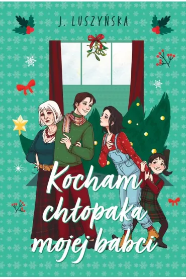 Kocham ch�opaka mojej babci - Justyna Luszy�ska