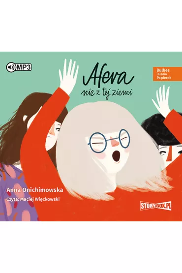 Audiobook Afera nie z tej ziemi Bulbes i Hania Papierek CD - Anna Onichimowska