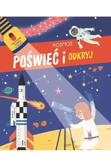 Kosmos. Po�wie� i odkryj