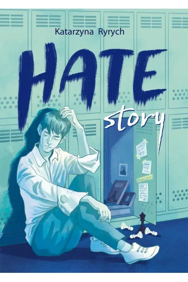 Hate story - Katarzyna Ryrych