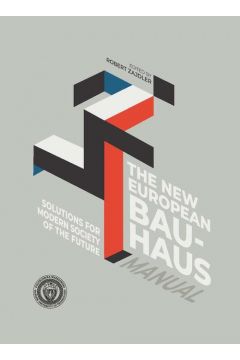 eBook Solutions for Modern Society of the Future. The New European Bauhaus Manual pdf