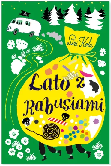 Lato z rabusiami - Siri Kolu