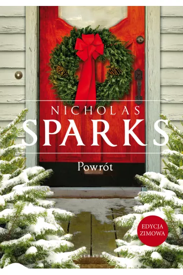 Powr�t (wydanie limitowane) - Nicholas Sparks