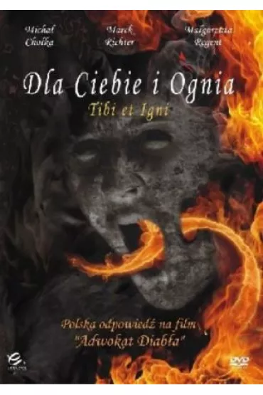 Dla Ciebie i Ognia